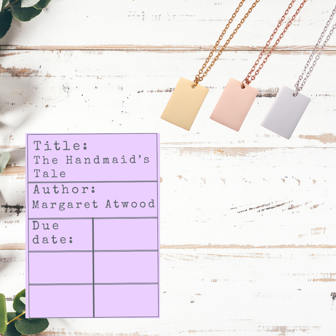 The Handmaid's Tale library checkout card theme for necklace. options: silver, gold, rose gold.