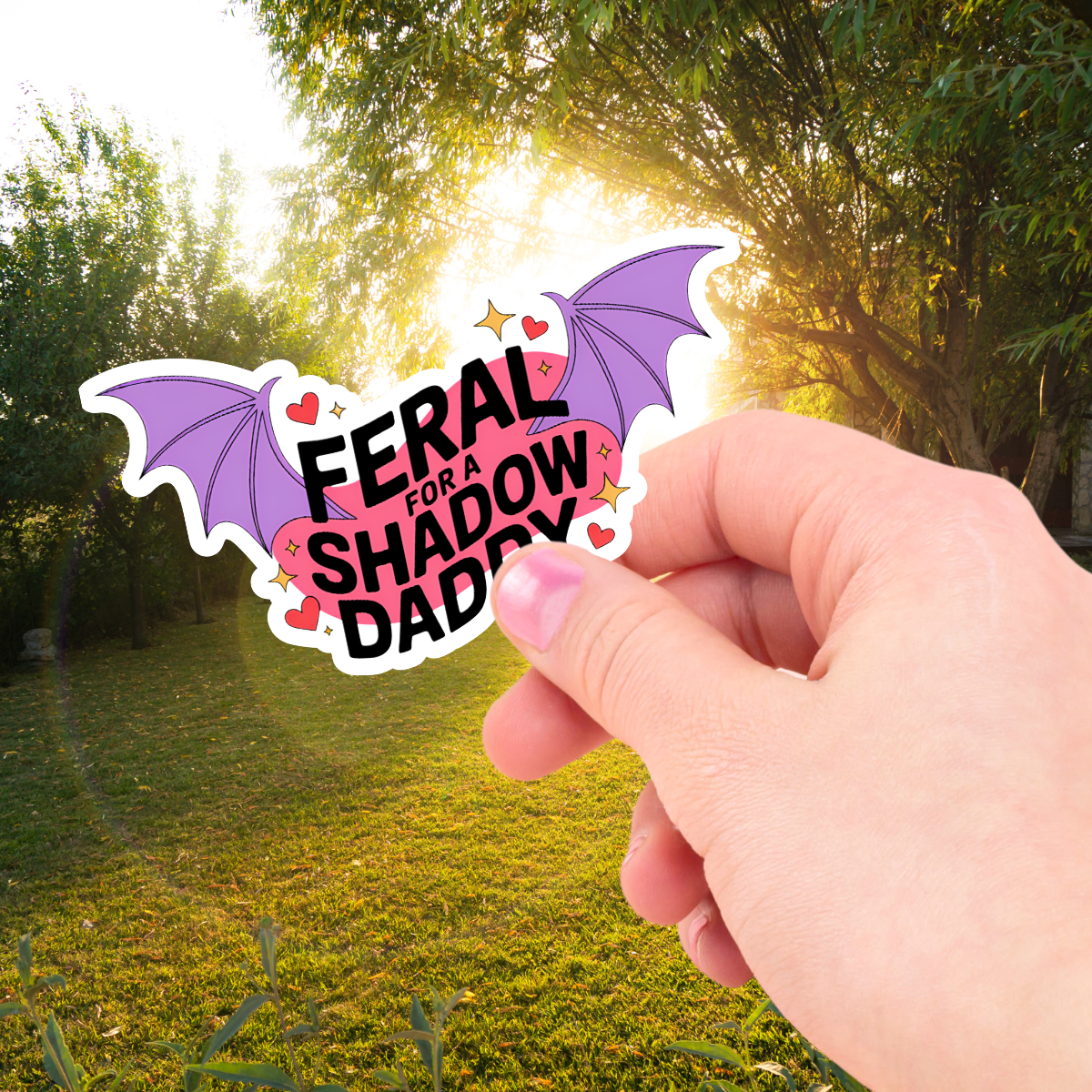 Sticker: Feral for a Shadow Daddy